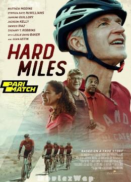 Hard Miles (2023) Hindi Dubbed (HQ Dub)