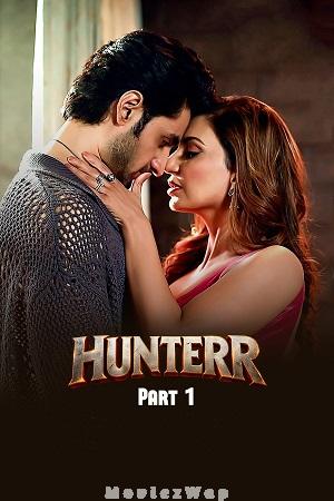 Hunterr (2026) Hindi UNRATED Season 01 Part 01