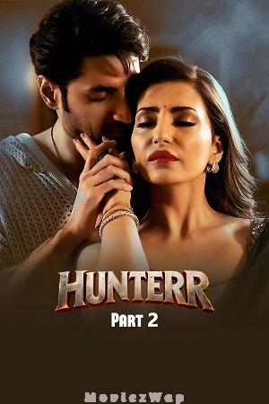 Hunterr (2026) Hindi UNRATED Season 01 Part 02