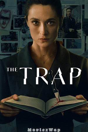 The Trap (2026) Telugu Dubbed ORG SE01 Eps (01 to 06)